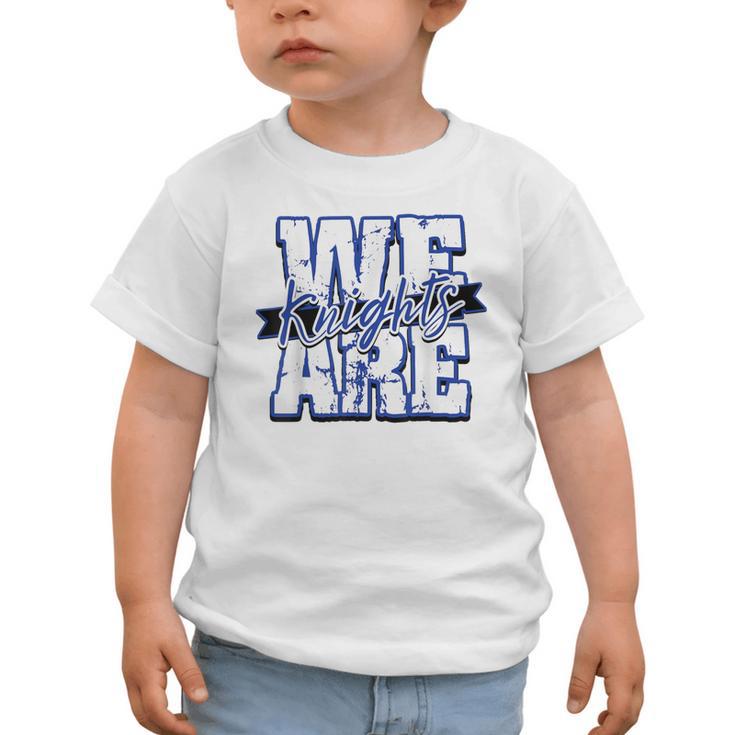We Are Knights Back To School Spirit B Graphic Toddler T-Shirt We Are Knights Back To School Spirit B Graphic Toddler T-Shirt