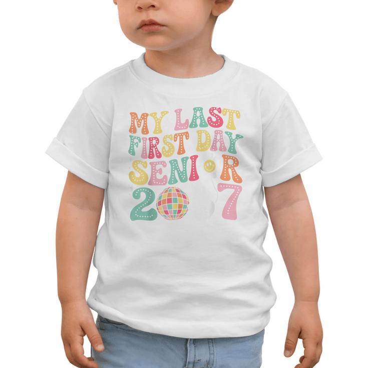 My Last First Day Senior 2027 Back To School Class Of 2027 Graphic Toddler T-Shirt My Last First Day Senior 2027 Back To School Class Of 2027 Graphic Toddler T-Shirt