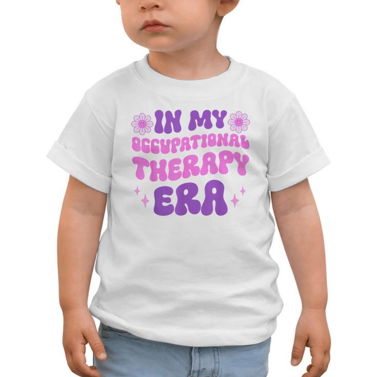 In My Occupational Therapy Era Groovy OT Back To School Graphic Toddler T-Shirt