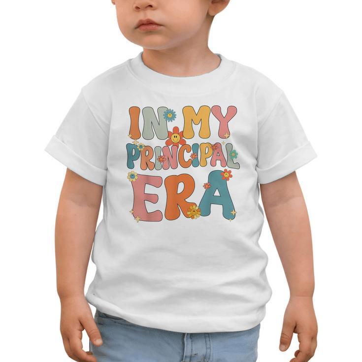 In My Principal Era Retro Groovy Back To School Principal Graphic Toddler T-Shirt In My Principal Era Retro Groovy Back To School Principal Graphic Toddler T-Shirt