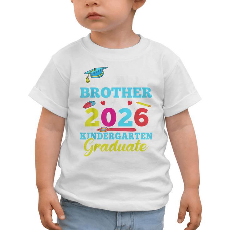 Proud Brother Of 2026 Kindergarten Graduate Back To School Graphic Toddler T-Shirt Proud Brother Of 2026 Kindergarten Graduate Back To School Graphic Toddler T-Shirt