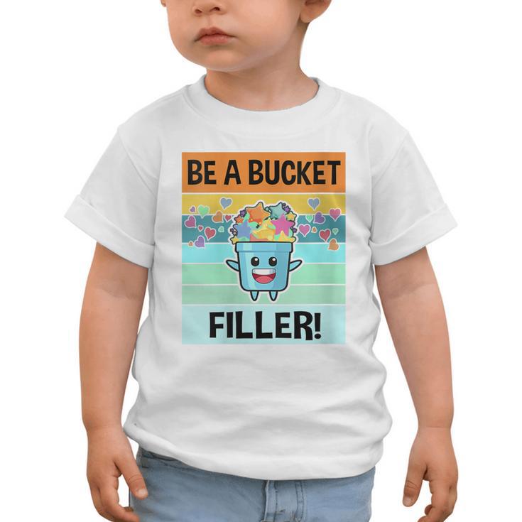 Retro Be A Bucket Filler Shirt Back To School Shirt Graphic Toddler T-Shirt Retro Be A Bucket Filler Shirt Back To School Shirt Graphic Toddler T-Shirt
