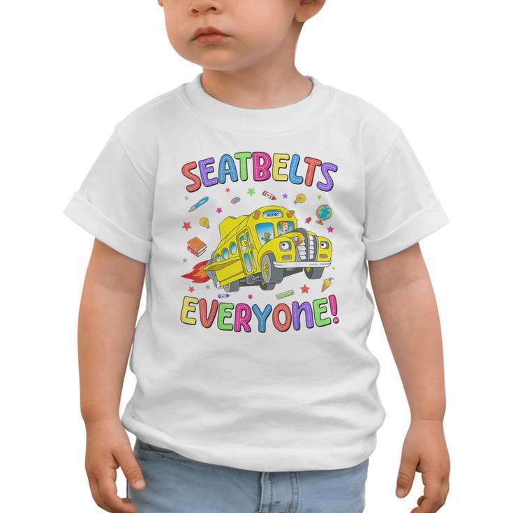 Seatbelt School Bus Driver Everyone Back To School Graphic Toddler T-Shirt Seatbelt School Bus Driver Everyone Back To School Graphic Toddler T-Shirt
