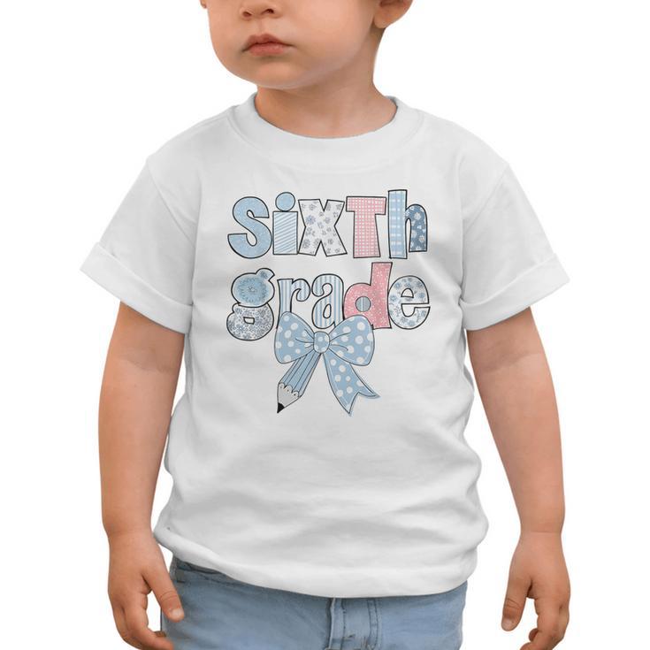 Sixth Grade Coquette Bow Pencil First Day Back To School Graphic Toddler T-Shirt Sixth Grade Coquette Bow Pencil First Day Back To School Graphic Toddler T-Shirt