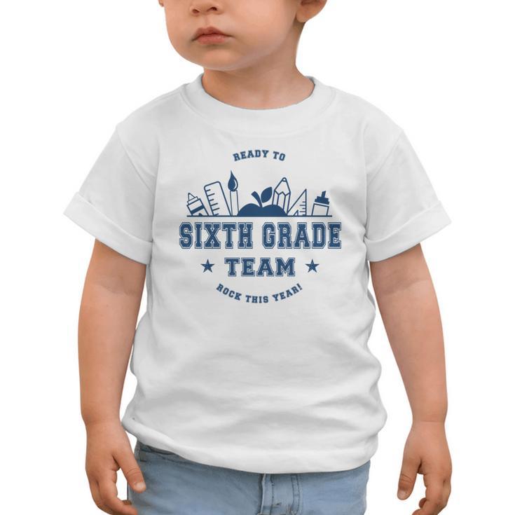 Sixth Grade Team Back To School Graphic Toddler T-Shirt