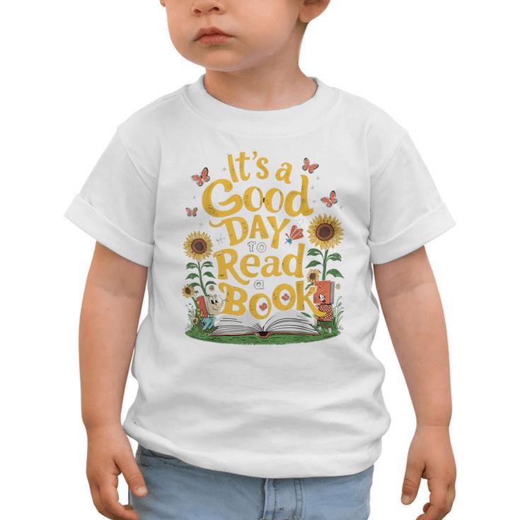 Student It's A Good Day To Read a Book Back To School Graphic Toddler T-Shirt Student It's A Good Day To Read a Book Back To School Graphic Toddler T-Shirt