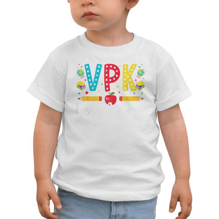 VPK Here I Come VPK Back To School VPK First Day Of VPK Graphic Toddler T-Shirt VPK Here I Come VPK Back To School VPK First Day Of VPK Graphic Toddler T-Shirt