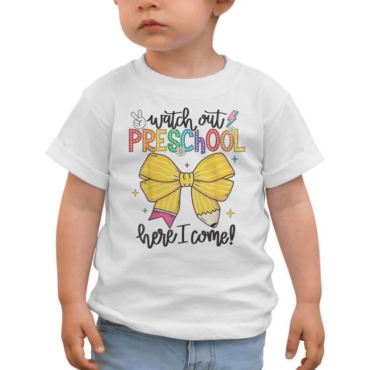 Watch Out Pre-K Here I Come Preschool Back To School Graphic Toddler T-Shirt