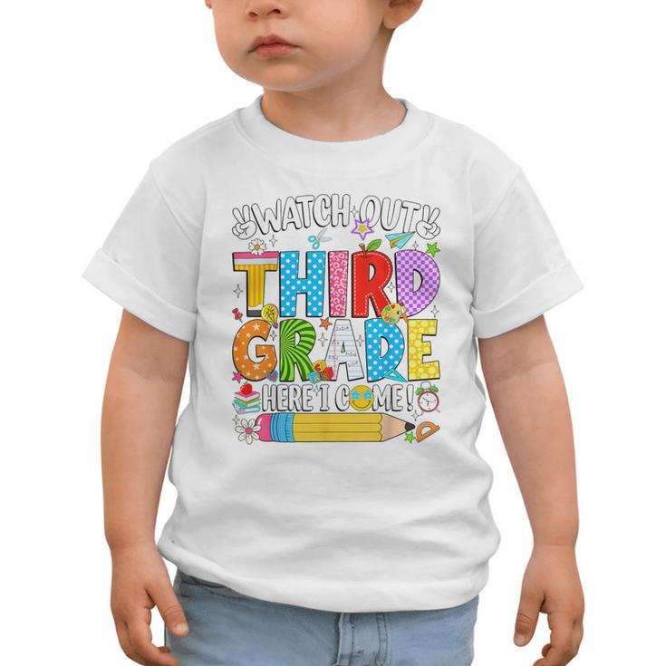 Watch Out Third Grade Here I Come Back To School Girls Kids Graphic Toddler T-Shirt Watch Out Third Grade Here I Come Back To School Girls Kids Graphic Toddler T-Shirt