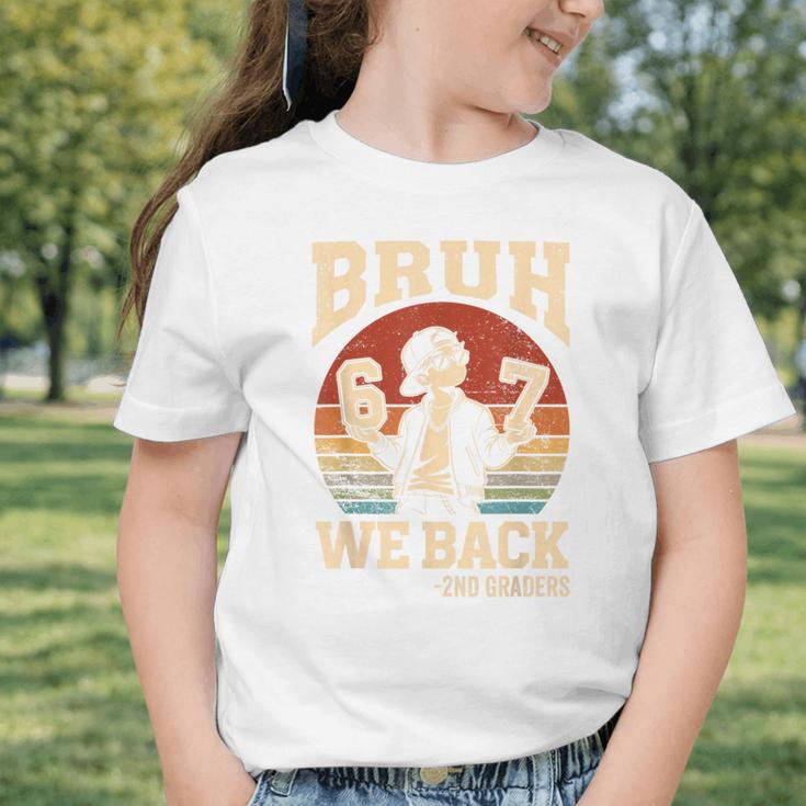 Back To School Bruh We Back 2nd Grade 6 7 First Day School Graphic Toddler T-Shirt Back To School Bruh We Back 2nd Grade 6 7 First Day School Graphic Toddler T-Shirt