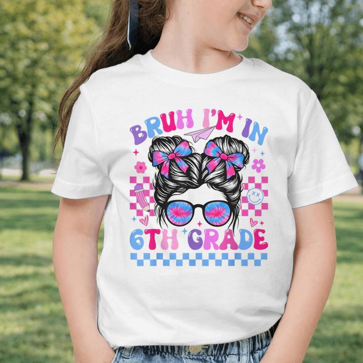 Back To School Bruh Im In 6th Grade Girls Bun Tie Dye Graphic Toddler T-Shirt Back To School Bruh Im In 6th Grade Girls Bun Tie Dye Graphic Toddler T-Shirt