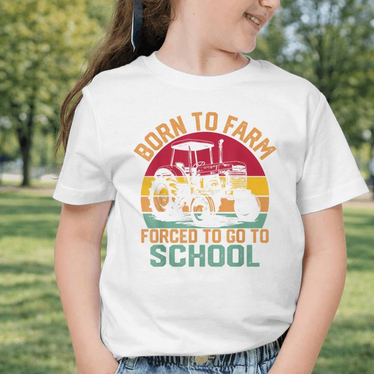 Born To Farm Forced To Go To School Back To School Tractor Graphic Toddler T-Shirt Born To Farm Forced To Go To School Back To School Tractor Graphic Toddler T-Shirt