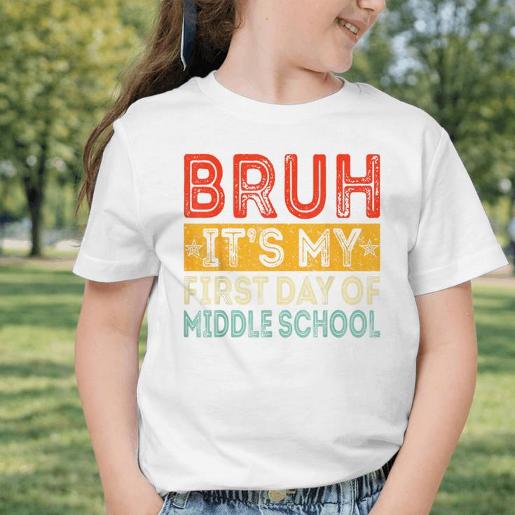 Bruh It's My First Day Of Middle School Back To School Graphic Toddler T-Shirt Bruh It's My First Day Of Middle School Back To School Graphic Toddler T-Shirt