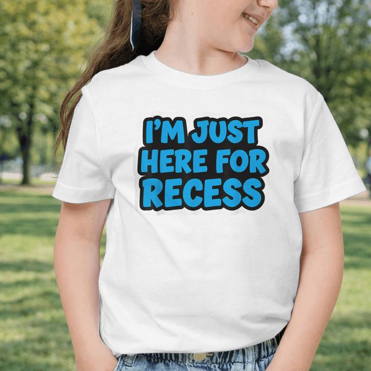 I'm Just Here For Recess Back To School Boys First Day Graphic Toddler T-Shirt