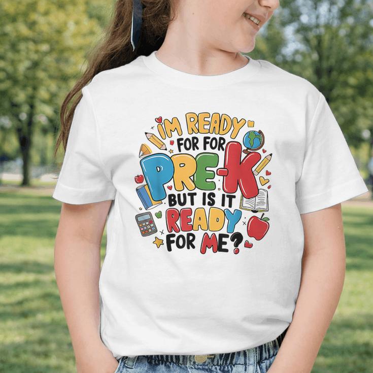 I'm Ready For Pre-K But Is It Ready For Me Back To School Graphic Toddler T-Shirt I'm Ready For Pre-K But Is It Ready For Me Back To School Graphic Toddler T-Shirt