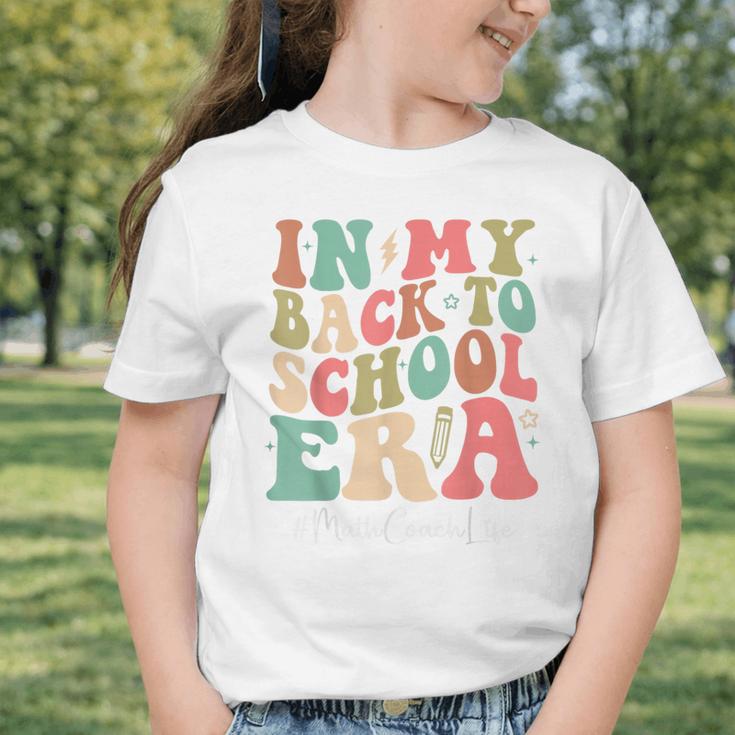 Math Coach In My Back To School Era Women Groovy Graphic Toddler T-Shirt Math Coach In My Back To School Era Women Groovy Graphic Toddler T-Shirt