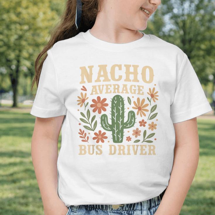 Nacho Average Bus Driver Back To School Graphic Toddler T-Shirt Nacho Average Bus Driver Back To School Graphic Toddler T-Shirt