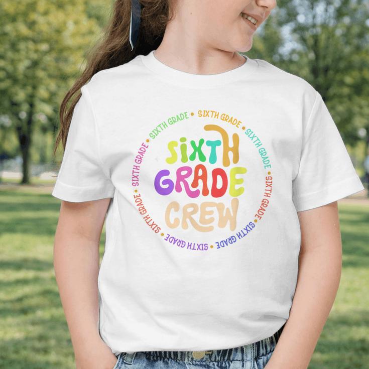 Sixth Grade Crew Back To School 6th Grade Team Graphic Toddler T-Shirt Sixth Grade Crew Back To School 6th Grade Team Graphic Toddler T-Shirt