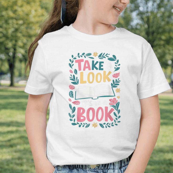 Student Take a Look It's In a Book Back To School Graphic Graphic Toddler T-Shirt Student Take a Look It's In a Book Back To School Graphic Graphic Toddler T-Shirt