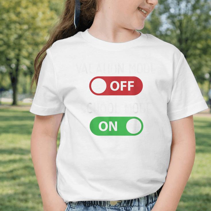 Vacation Mode Off School Mode On Back To School Switch Graphic Toddler T-Shirt