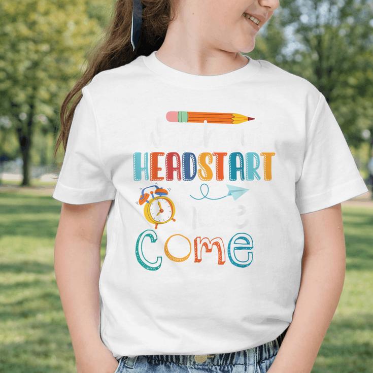 Watch Out Head Start Here I Come Head Start Back To School Graphic Toddler T-Shirt