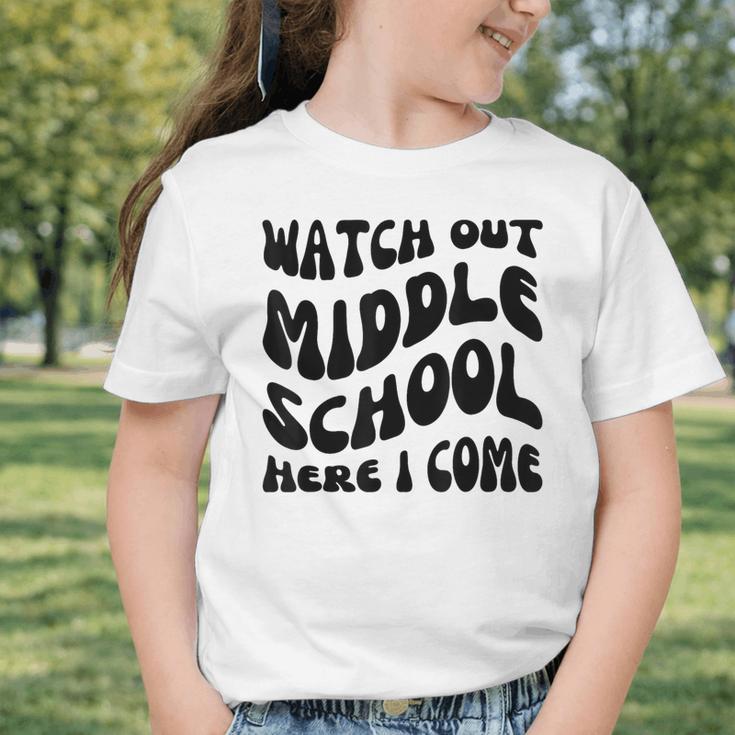 Watch Out Middle School Here I Come Funny Back To School Graphic Toddler T-Shirt Watch Out Middle School Here I Come Funny Back To School Graphic Toddler T-Shirt