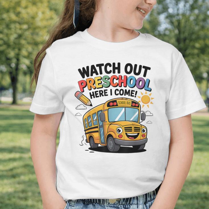 Watch Out Preschool Here I Come Preschool Back To School Graphic Toddler T-Shirt Watch Out Preschool Here I Come Preschool Back To School Graphic Toddler T-Shirt