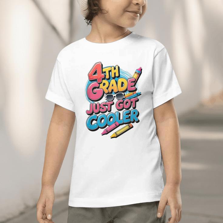 4th Grade Back To School Just Got Cooler Shirt Boys Girls Graphic Toddler T-Shirt 4th Grade Back To School Just Got Cooler Shirt Boys Girls Graphic Toddler T-Shirt