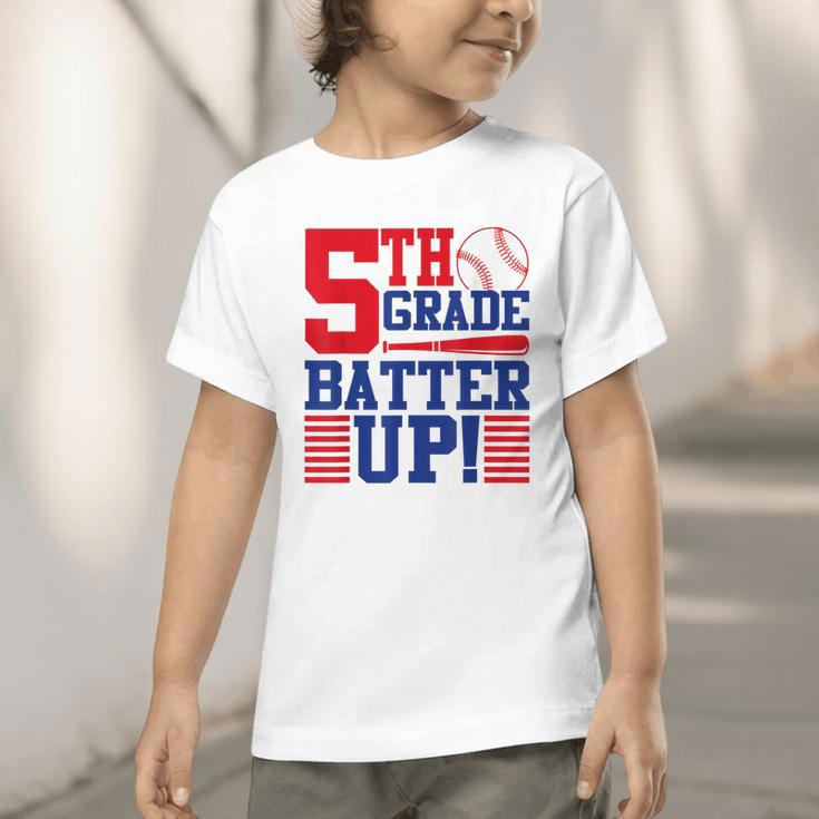 5th Grade Batter Up Back To School Fifth Grade Baseball Boys Graphic Toddler T-Shirt 5th Grade Batter Up Back To School Fifth Grade Baseball Boys Graphic Toddler T-Shirt