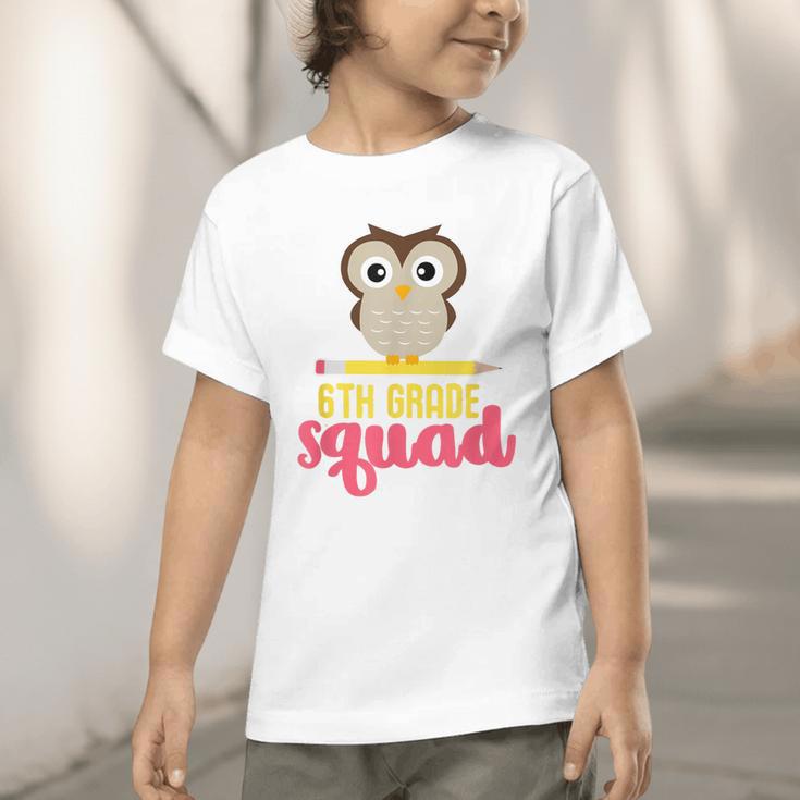 6th Grade Squad Back To School Owl & Pencil Graphic Toddler T-Shirt