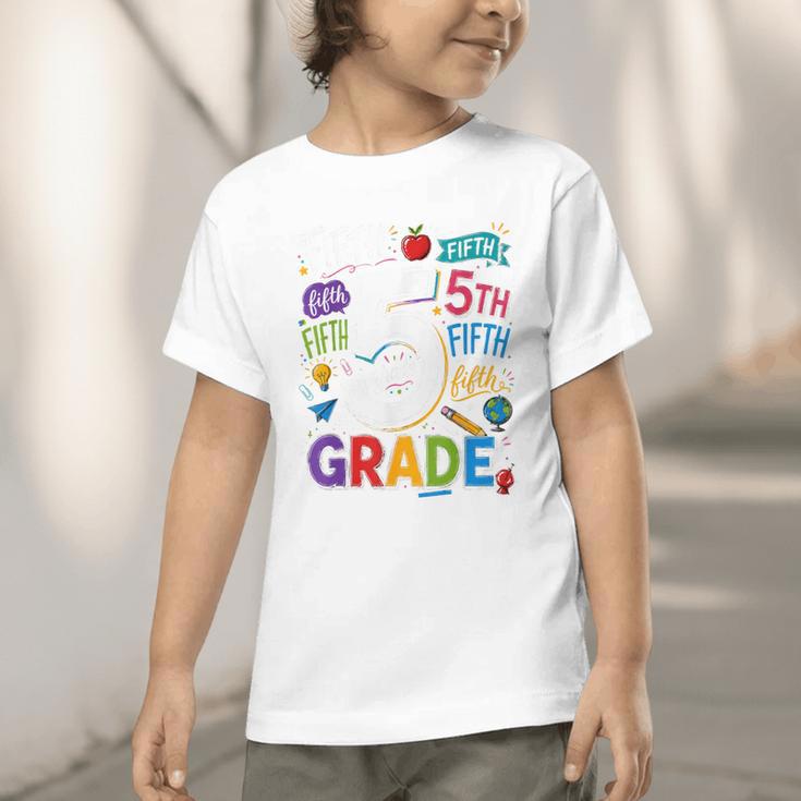 Back To School Fifth 5th Grade Classroom Typography Graphic Toddler T-Shirt Back To School Fifth 5th Grade Classroom Typography Graphic Toddler T-Shirt