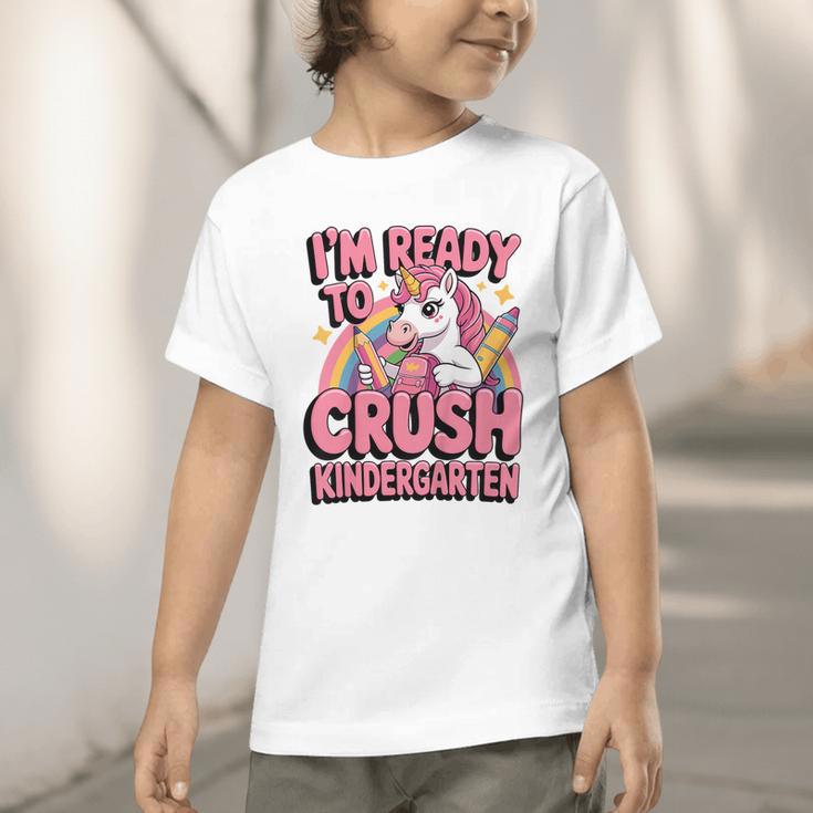 Back To School I'm Ready To Crush Kindergarten Unicorn Graphic Toddler T-Shirt Back To School I'm Ready To Crush Kindergarten Unicorn Graphic Toddler T-Shirt