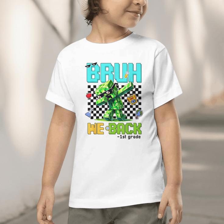 Bruh We Back 1st Grade Back To School Gamer Dabbing Boy Kids Graphic Toddler T-Shirt Bruh We Back 1st Grade Back To School Gamer Dabbing Boy Kids Graphic Toddler T-Shirt