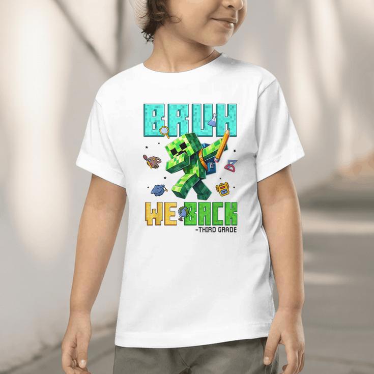 Bruh We Back 3rd Grade Back To School Gamer Dabbing Boy Kids Graphic Toddler T-Shirt Bruh We Back 3rd Grade Back To School Gamer Dabbing Boy Kids Graphic Toddler T-Shirt