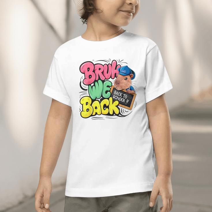 Bruh Wir UnterstüTzen Den Ersten Schulday Back To School Capybara Graphic Toddler T-Shirt Bruh Wir UnterstüTzen Den Ersten Schulday Back To School Capybara Graphic Toddler T-Shirt