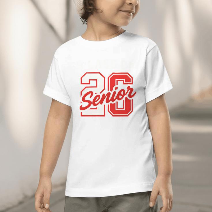 Class Of 2026 Senior 2026 Back To School Graduation 2026 Graphic Toddler T-Shirt Class Of 2026 Senior 2026 Back To School Graduation 2026 Graphic Toddler T-Shirt