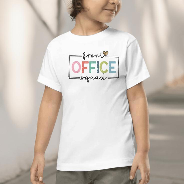 Cute Front Office Squad Secretary Admin Back To School Women Graphic Toddler T-Shirt