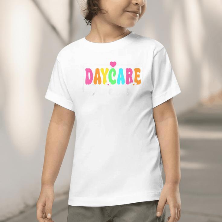 Daycare Director Back To School Daycare Provider Graphic Toddler T-Shirt Daycare Director Back To School Daycare Provider Graphic Toddler T-Shirt