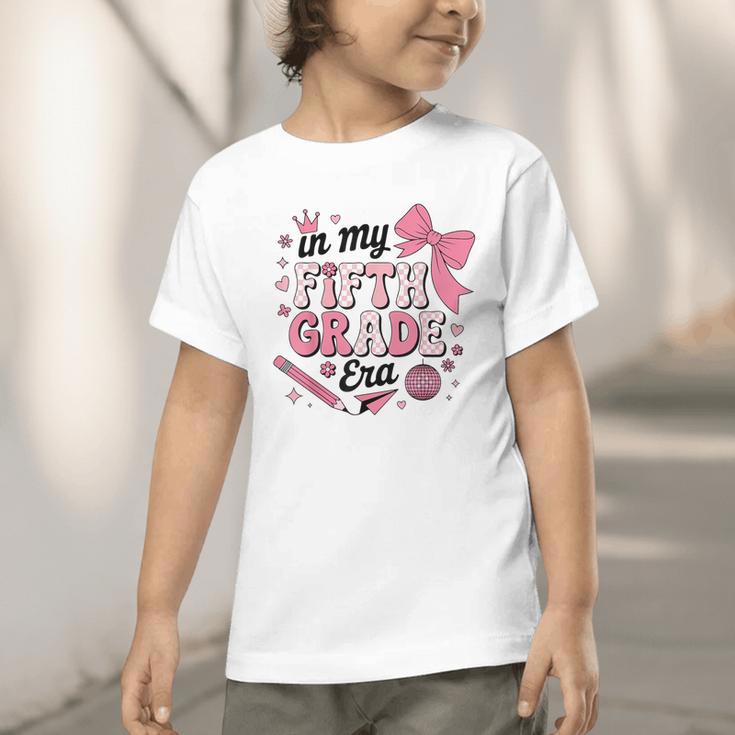In My Fifth Grade The Girls Bow Back To School Graphic Toddler T-Shirt In My Fifth Grade The Girls Bow Back To School Graphic Toddler T-Shirt