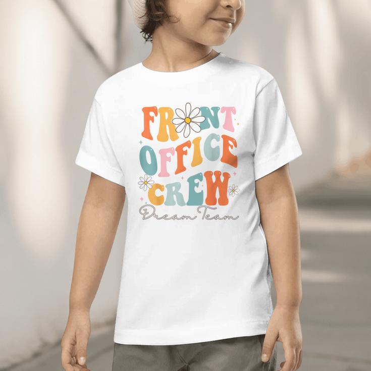 Front Office Dream Team School Secretary Cute Back To School Graphic Toddler T-Shirt Front Office Dream Team School Secretary Cute Back To School Graphic Toddler T-Shirt