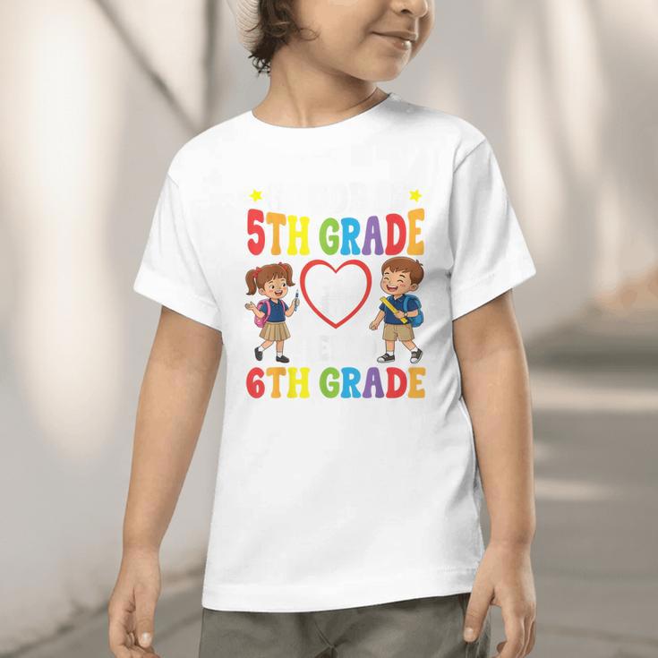Goodbye 5th Grade Hello 6th Grade Graduate Back To School Graphic Toddler T-Shirt Goodbye 5th Grade Hello 6th Grade Graduate Back To School Graphic Toddler T-Shirt
