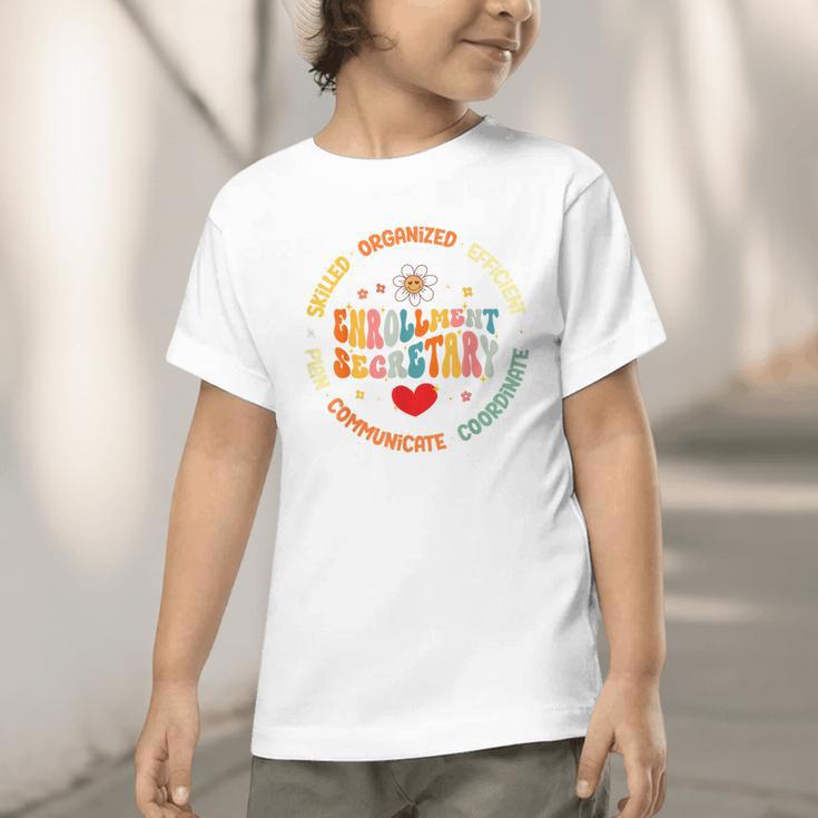 Groovy Enrollment Secretary Back To School Graphic Toddler T-Shirt Groovy Enrollment Secretary Back To School Graphic Toddler T-Shirt