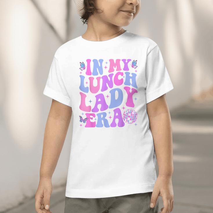 Groovy In My Lunch Lady Era Cafeteria Back To School Graphic Toddler T-Shirt