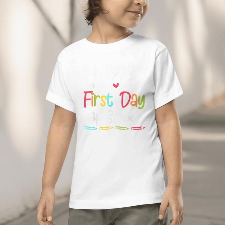 Happy First Day Of School Back To School Kids Students Graphic Toddler T-Shirt Happy First Day Of School Back To School Kids Students Graphic Toddler T-Shirt