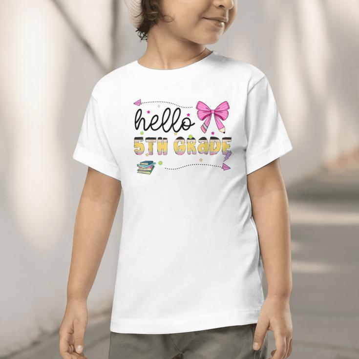 Hello 5th Grade Girls Coquette Fifth Grade Back To School Graphic Toddler T-Shirt