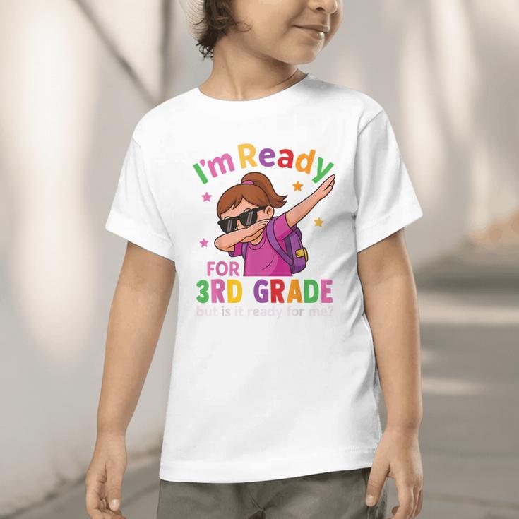 I'm Ready For 3rd Grade Girl Back To School For Students Graphic Toddler T-Shirt