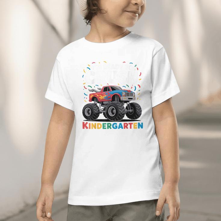 I'm Ready To Crush Kindergarten Monster Truck Back To School Graphic Toddler T-Shirt I'm Ready To Crush Kindergarten Monster Truck Back To School Graphic Toddler T-Shirt