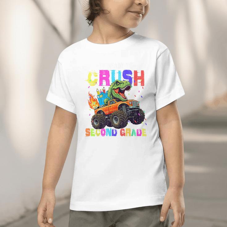 I'm Ready To Crush Second Grade Dinosaur Dino Back To School Graphic Toddler T-Shirt I'm Ready To Crush Second Grade Dinosaur Dino Back To School Graphic Toddler T-Shirt