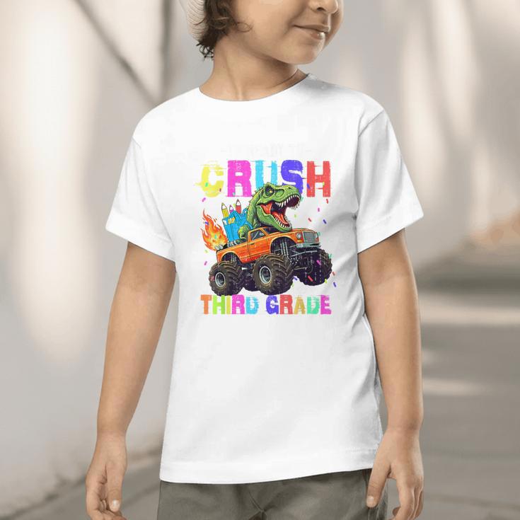 I'm Ready To Crush Third Grade Dinosaur Truck Back To School Graphic Toddler T-Shirt I'm Ready To Crush Third Grade Dinosaur Truck Back To School Graphic Toddler T-Shirt