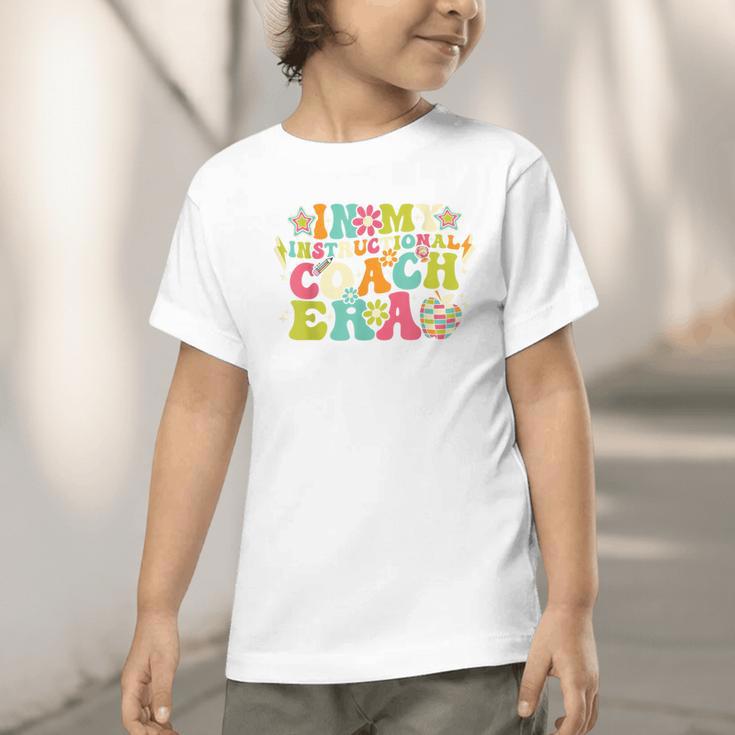 In My Instructional Coach Era Groovy Back To School Graphic Toddler T-Shirt